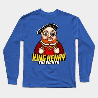 KING HENRY THE 8TH Long Sleeve T-Shirt